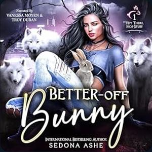 Better-Off Bunny by Sedona Ashe