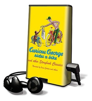 Curious George Rides a Bike: And Other Storybook Classics by Lynd Ward, William Steig, H.A. Rey