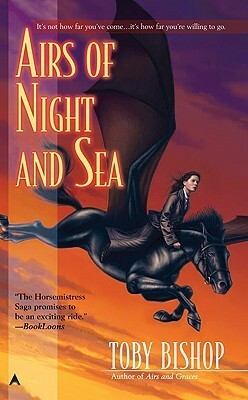 Airs of Night and Sea by Toby Bishop