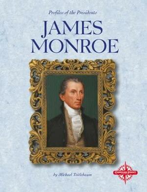James Monroe by Michael Teitelbaum