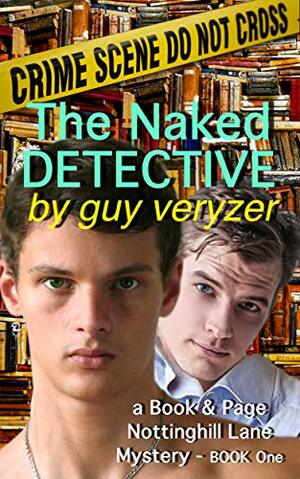 The Naked Detective by Guy Veryzer