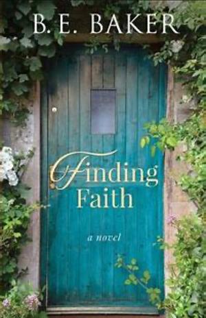 Finding Faith by B.E. Baker