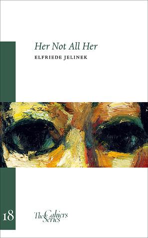 Er nicht als er by Elfriede Jelinek