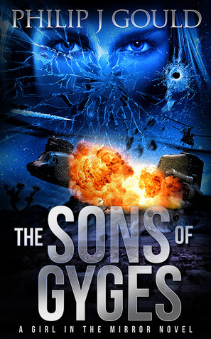 The Sons of Gyges by Philip J. Gould