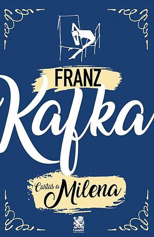 Cartas a Milena by Franz Kafka