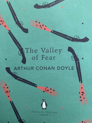 The Valley of Fear  by Arthur Conan Doyle