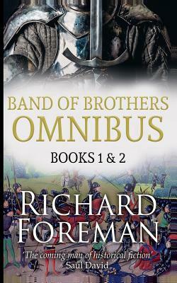 Band of Brothers: Omnibus Books 1 & 2 by Richard Foreman