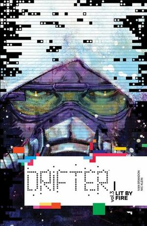 Drifter, Vol. 3: Lit by Fire by Nic Klein, Tom Muller, Ivan Brandon, Aditya Bidikar