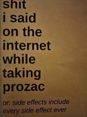 shit i said on the internet while taking prozac by jamie mortara