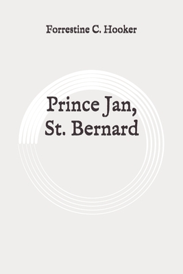 Prince Jan, St. Bernard: Original by Forrestine C. Hooker