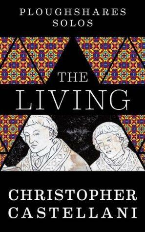 The Living by Christopher Castellani