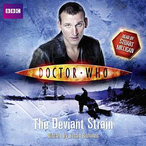 Doctor Who: The Deviant Strain by Justin Richards