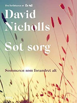 Søt sorg by David Nicholls