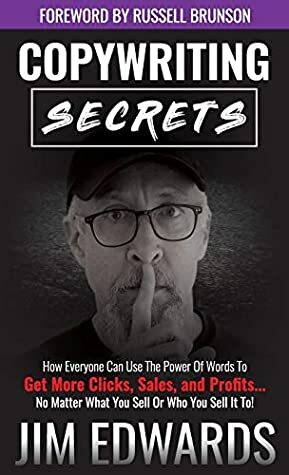 Copywriting Secrets by Jim Edwards