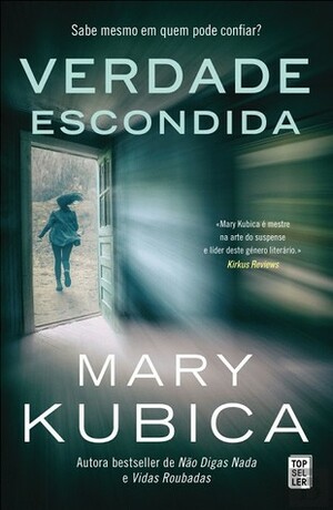 Verdade Escondida by Mary Kubica