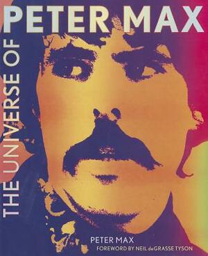 The Universe of Peter Max by Peter Max