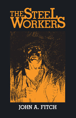 The Steel Workers by John Fitch