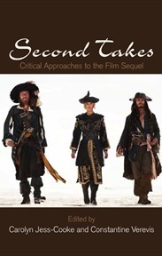 Second Takes: Critical Approaches to the Film Sequel by Carolyn Jess-Cooke, Constantine Verevis