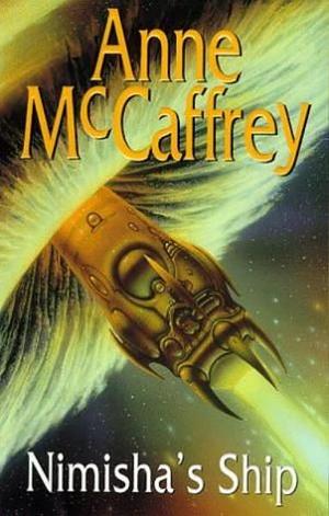 Nimisha's Ship by Anne McCaffrey