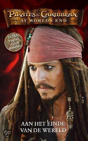 Pirates of The Caribbean At World's End: Aan het einde van de wereld by Terry Rossio, Ted Elliott