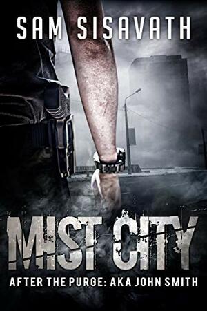 Mist City by Sam Sisavath