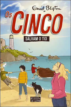 Os Cinco Salvam o Tio by Enid Blyton