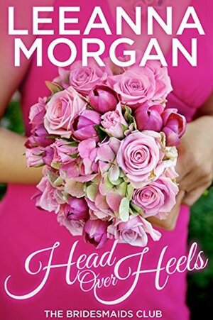 Head Over Heels by Leeanna Morgan