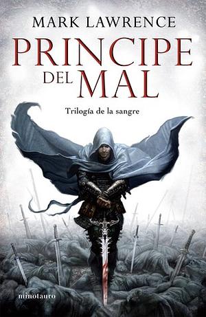 Príncipe del mal by Mark Lawrence