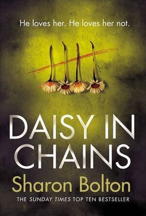 Daisy in Chains by Sharon Bolton