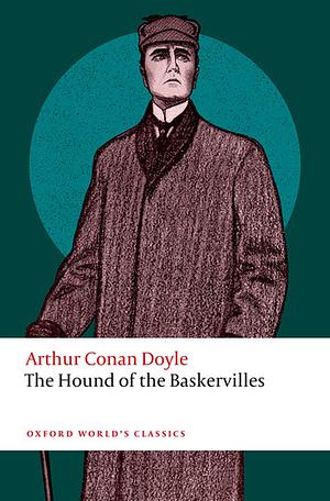 The Hound of the Baskervilles by Arthur Conan Doyle