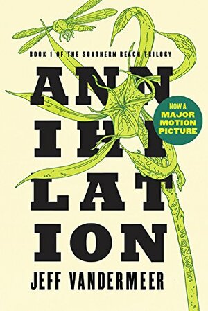 Annihilation by Jeff VanderMeer