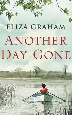 Another Day Gone by Eliza Graham