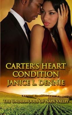 Carter's Heart Condition by Janice L. Dennie