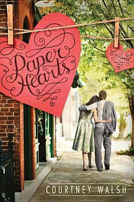 Paper Hearts by Courtney Walsh