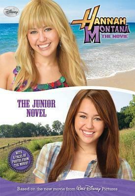 Hannah Montana The Movie: The Junior Novel by Dan Berendsen, The Walt Disney Company