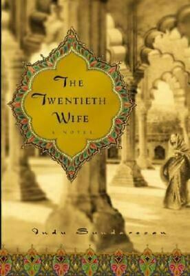 The Twentieth Wife by Indu Sundaresan