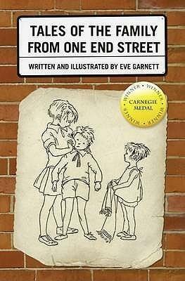 Tales of the Family from One End Street and Some of Their Adventures by Eve Garnett, Eve Garnett