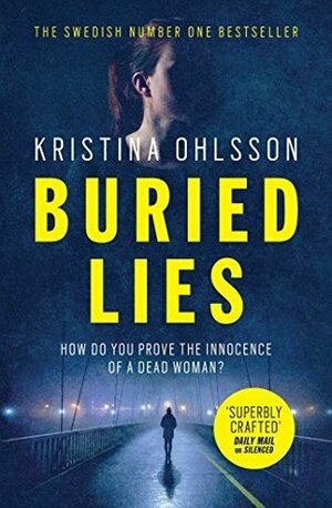 Buried Lies by Kristina Ohlsson, Neil Smith