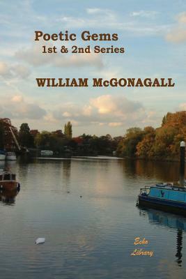 Poetic Gems. Series 1 & 2 by William McGonagall