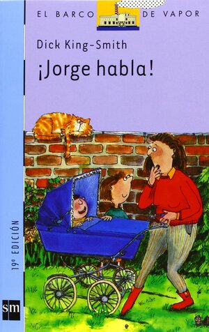 Jorge habla! by Judy Brown, Dick King-Smith