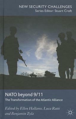 NATO Beyond 9/11: The Transformation of the Atlantic Alliance by 