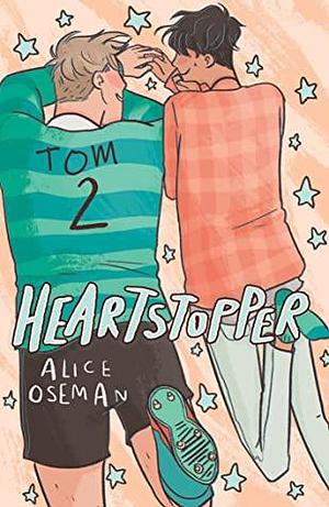 Heartstopper. Tom 2 by Alice Oseman