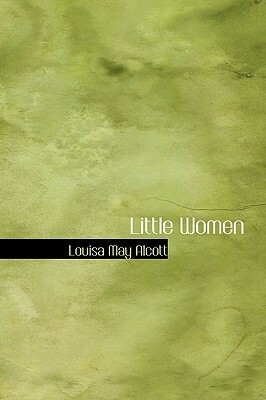 Little Women by Louisa May Alcott