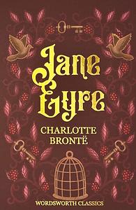 Jane Eyre by Charlotte Brontë