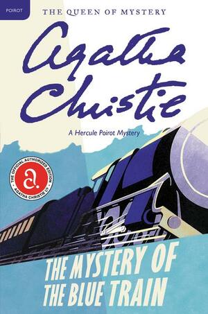 The Mystery Of The Blue Train by Agatha Christie