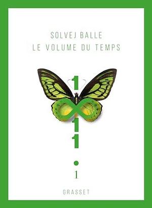 Le volume du temps - Tome 1: Roman by Solvej Balle, Solvej Balle