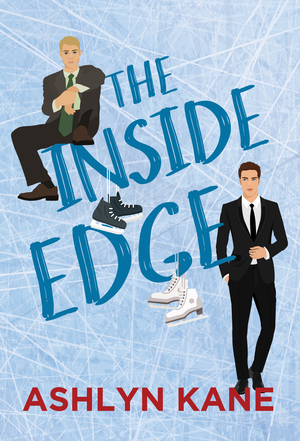 The Inside Edge by Ashlyn Kane