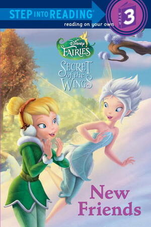 New Friends (Disney Fairies) by The Walt Disney Company, Kitty Richards