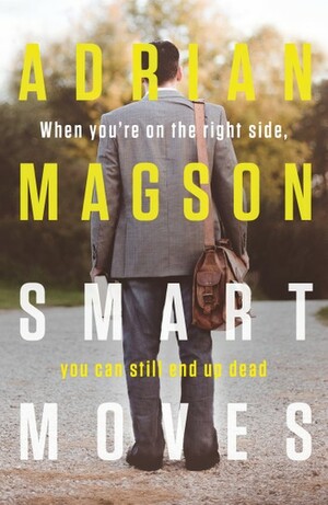 Smart Moves by Adrian Magson
