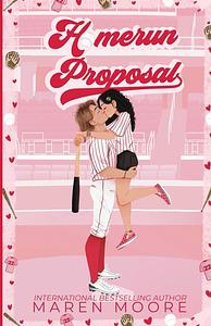 Homerun Proposal by Maren Moore